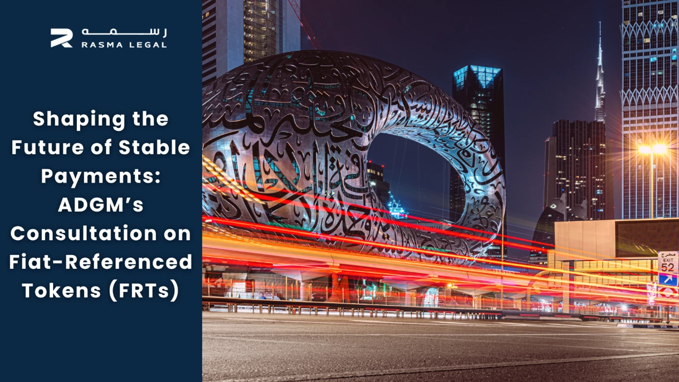 ADGM Consultation on Fiat-Referenced Tokens (FRTs)