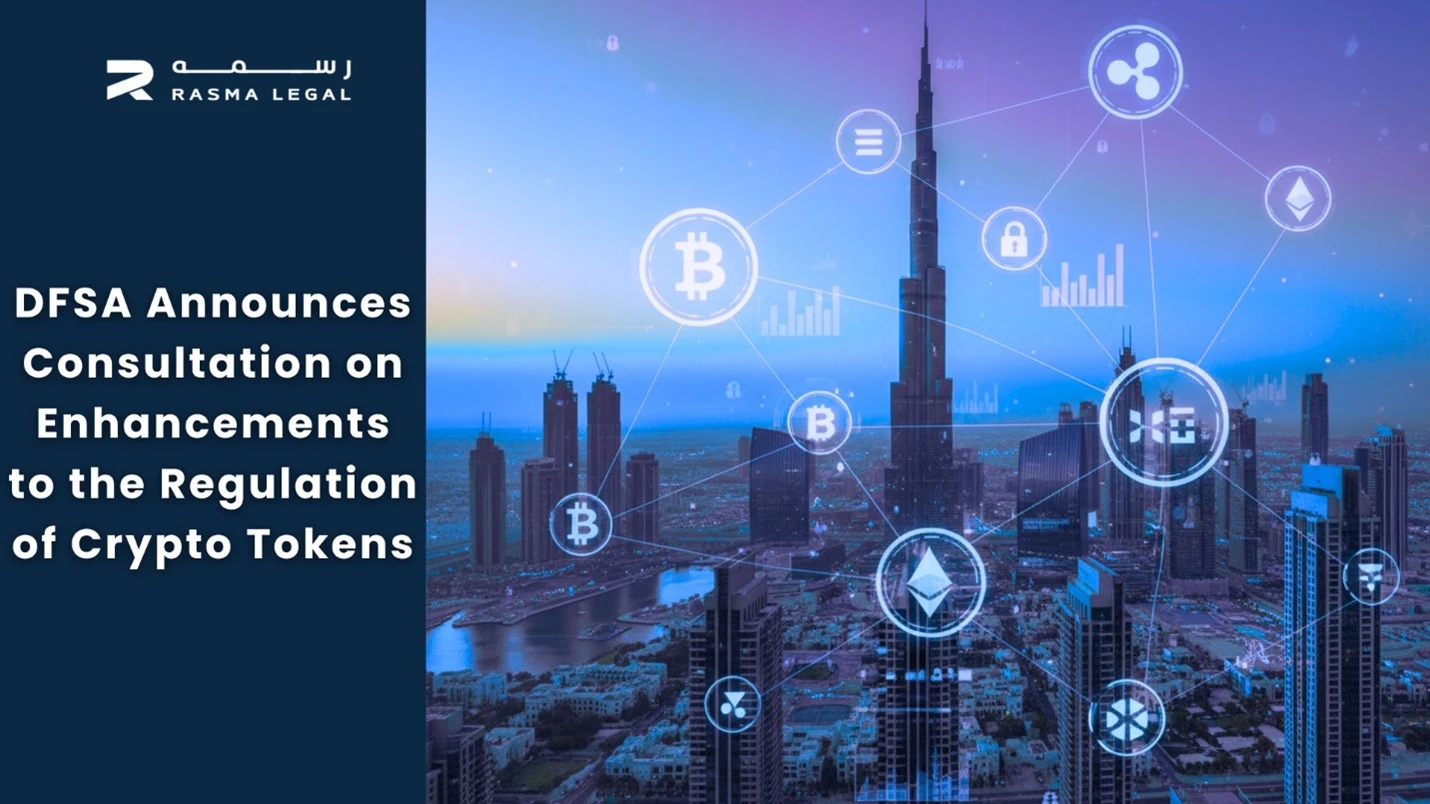 DFSA Consultation on Crypto Token Regulation Enhancements